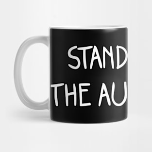 stand above the authority Mug